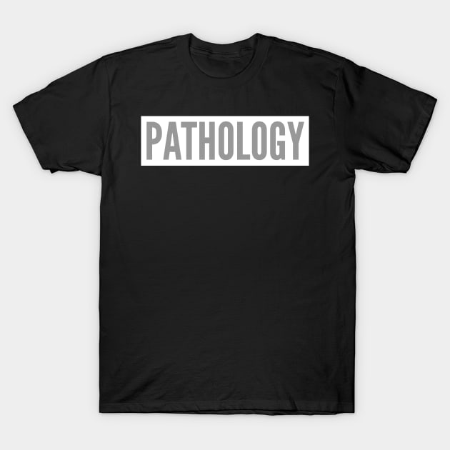 Pathology. Laboratory Medicine. T-Shirt by docferds